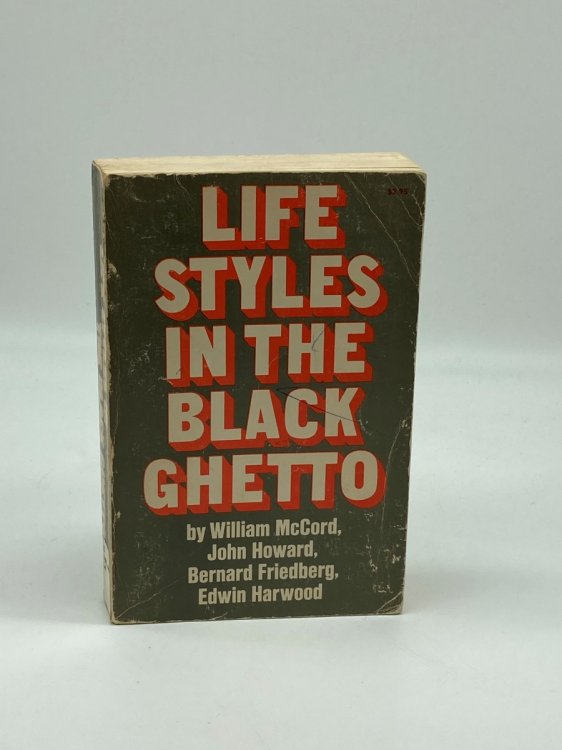 Image for Life Styles in the Black Ghetto Life Styles in the Black Ghetto