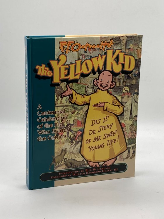 Image for R. F. Outcault's the Yellow Kid A Centennial Celebration of the Kid Who Started the Comics R. F. Outcault's the Yellow Kid A Centennial Celebration of the Kid Who Started the Comics