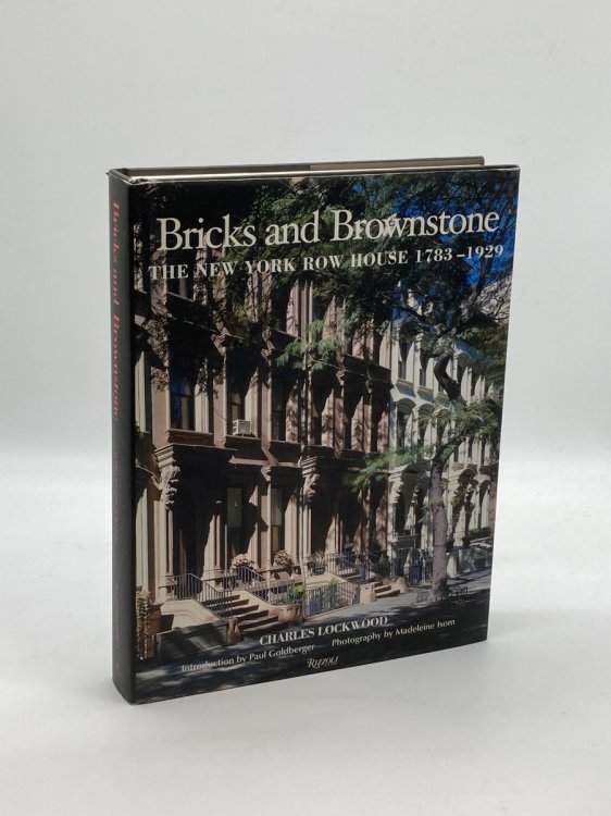 Image for Bricks and Brownstone The New York Row House 1783-1929 Bricks and Brownstone The New York Row House 1783-1929