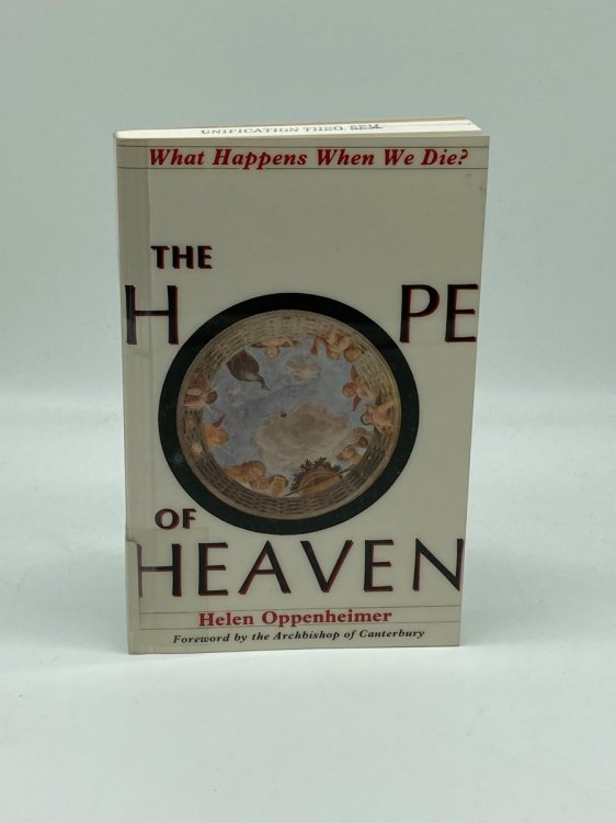 Image for The Hope of Heaven What Happens when We Die The Hope of Heaven What Happens when We Die