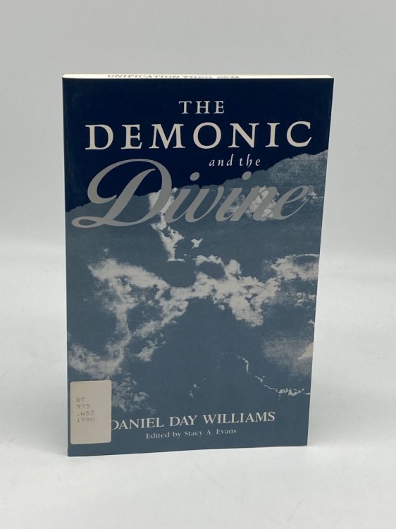 Image for The Demonic and the Divine The Demonic and the Divine