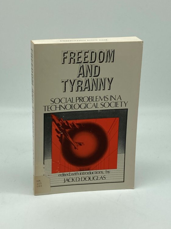Image for Freedom & Tyranny; Social Problems in a Technological Society Freedom & Tyranny; Social Problems in a Technological Society