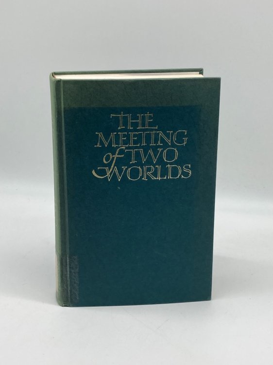 Image for The Meeting of Two Worlds Cultural Exchange between East and West During the Period of the Crusades (English, French and Italian Edition) The Meeting of Two Worlds Cultural Exchange between East and West During the Period of the Crusades (English, French and Italian Edition)