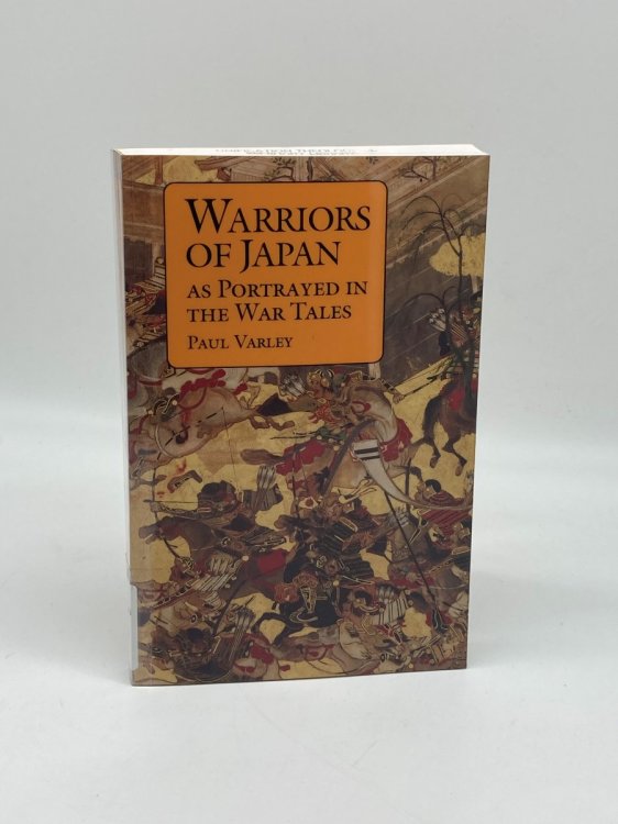 Image for Warriors of Japan As Portrayed in the War Tales Warriors of Japan As Portrayed in the War Tales