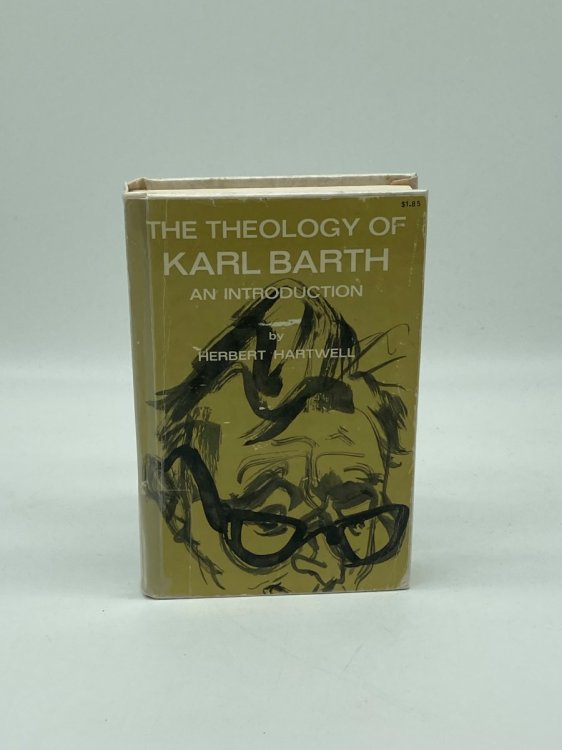 The Theology of Karl Barth An Introduction