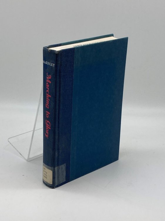 Marching to Glory The History of the Salvation Army in the United States of America, 1880-1980