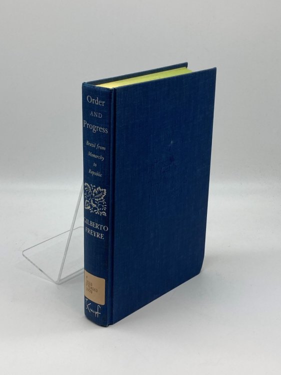 Image for Order and Progress; ; Brazil from Monarchy to Republic Order and Progress; ; Brazil from Monarchy to Republic