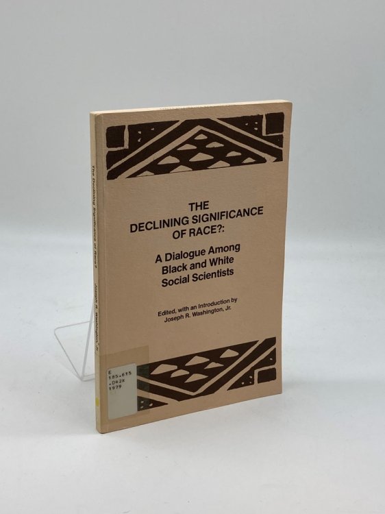 The Declining Significance of Race Blacks and Changing American Institutions