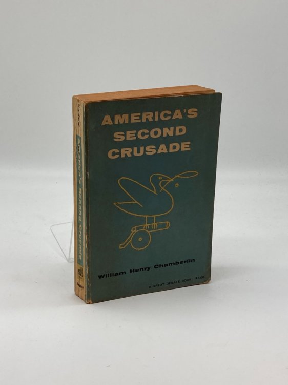 Image for America's Second Crusade America's Second Crusade