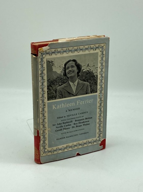 Kathleen Ferrier A Memoir
