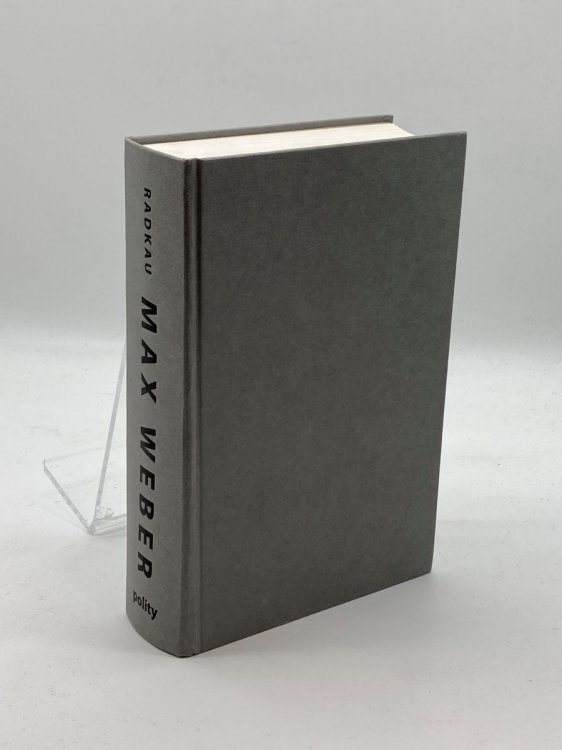 Max Weber A Biography