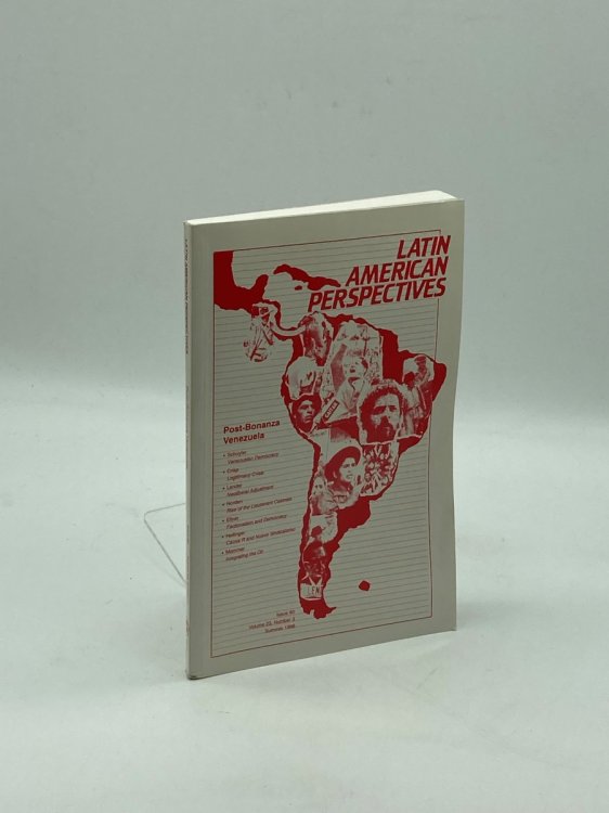 Latin American Perspectives: Post-Bonanza Venezuela Volume 23, Number 3, Issue 90