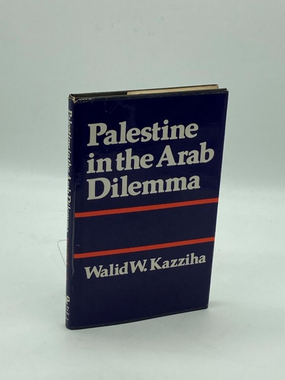 Image for Palestine in the Arab Dilemma Palestine in the Arab Dilemma