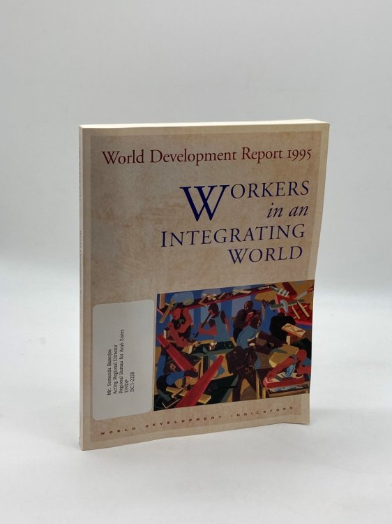 World Development Report 1995; Workers in an Integrating World