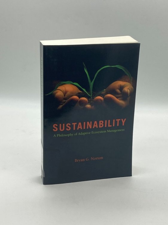 Sustainability A Philosophy of Adaptive Ecosystem Management