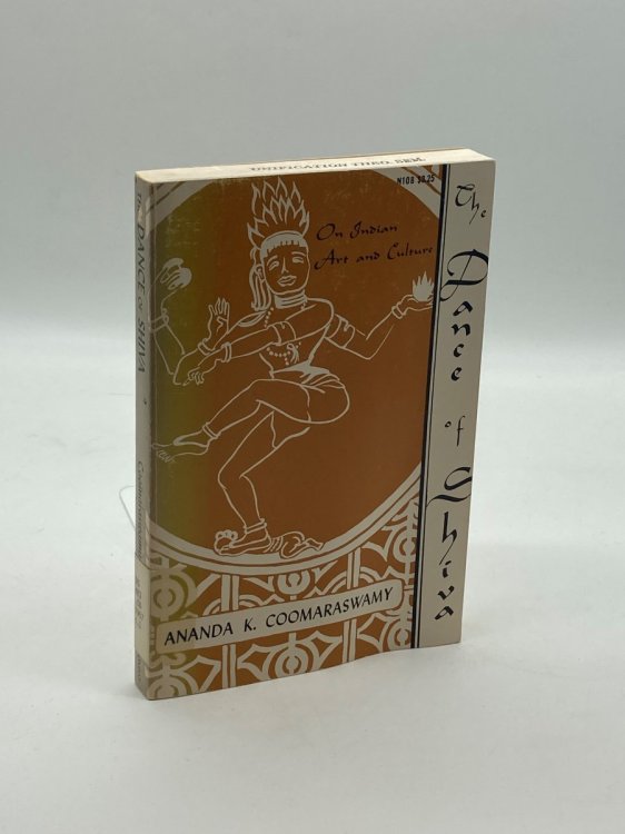 Image for The Dance of the Shiva On Indian Art and Culture. Fourteen Indian Essays. The Dance of the Shiva On Indian Art and Culture. Fourteen Indian Essays.