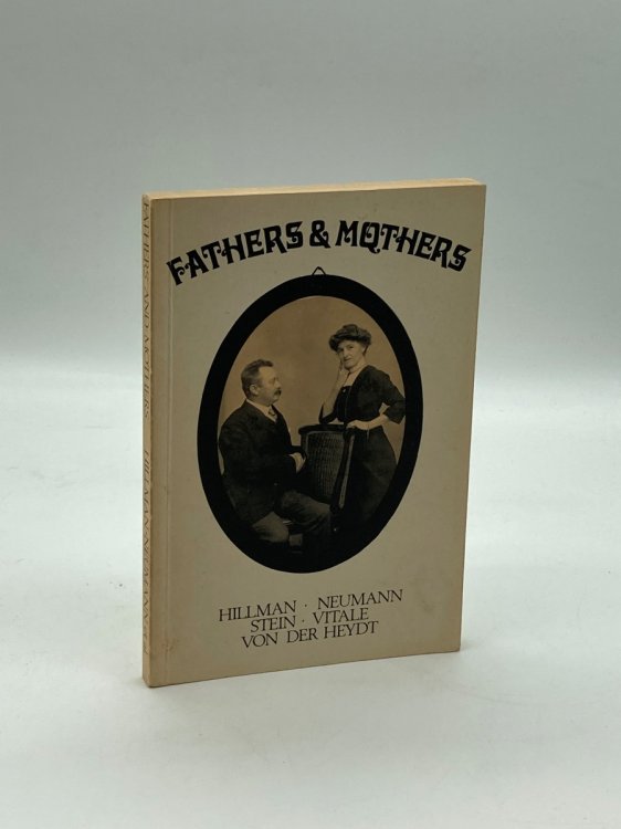 Image for Fathers & Mothers; Five Papers On The Archetypal Background Of Family Psychology Fathers & Mothers; Five Papers On The Archetypal Background Of Family Psychology