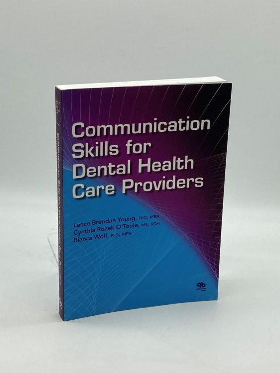 Image for Communication Skills for Dental Health Care Providers Communication Skills for Dental Health Care Providers