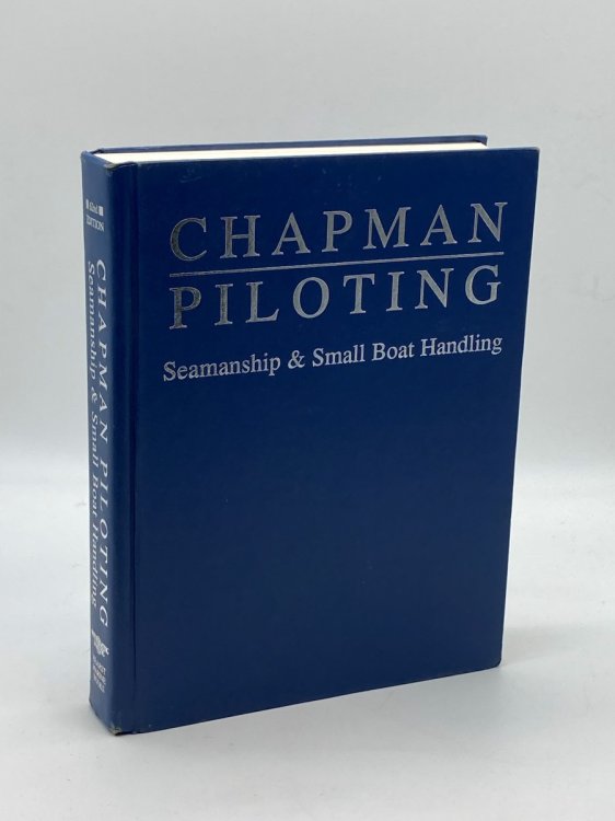 Image for Chapman Piloting Seamanship & Small Boat Handling Chapman Piloting Seamanship & Small Boat Handling