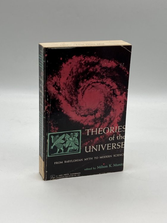 Image for Theories Of The Universe From Babylonian Myth to Modern Science Theories Of The Universe From Babylonian Myth to Modern Science