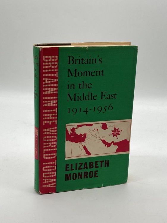 Image for Britain's Moment in the Middle East 1914-1956 Britain's Moment in the Middle East 1914-1956