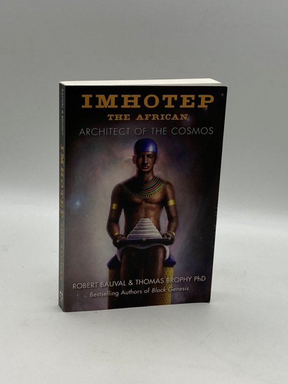 Imhotep the African; Architect of the Cosmos