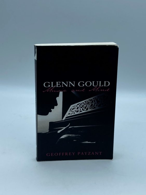 Glenn Gould - Music and Mind