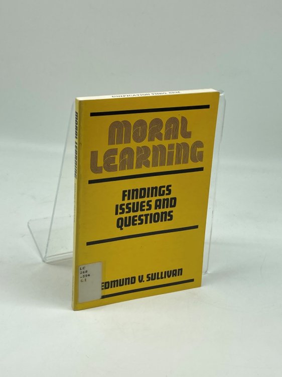 Moral Learning; Some Findings, Issues, and Questions