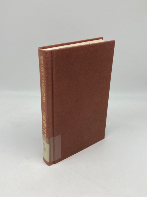 Natural Classicism Essays on Literature and Science
