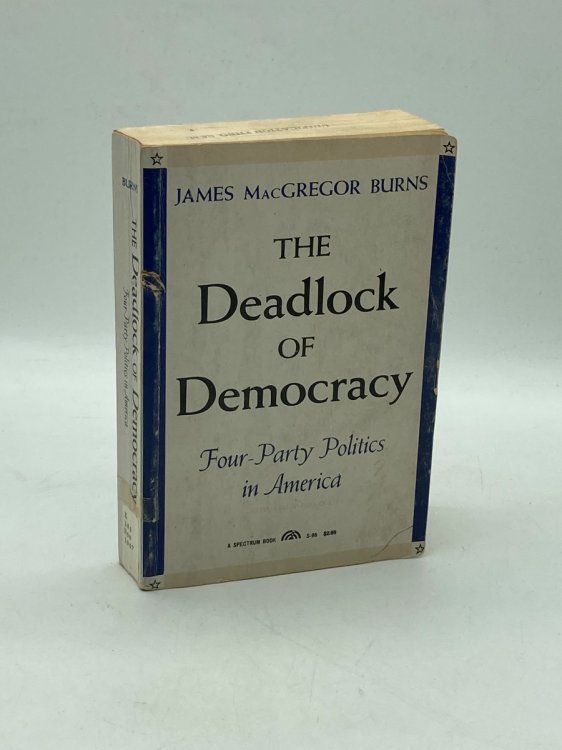 Deadlock of Democracy Four-Party Politics in America
