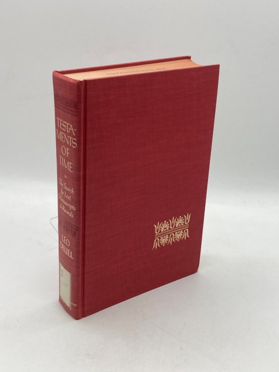 Testaments of Time The Search Lost Manuscripts and Records
