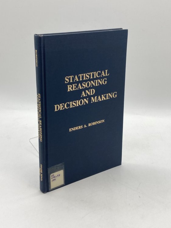 Statistical Reasoning and Decision Making