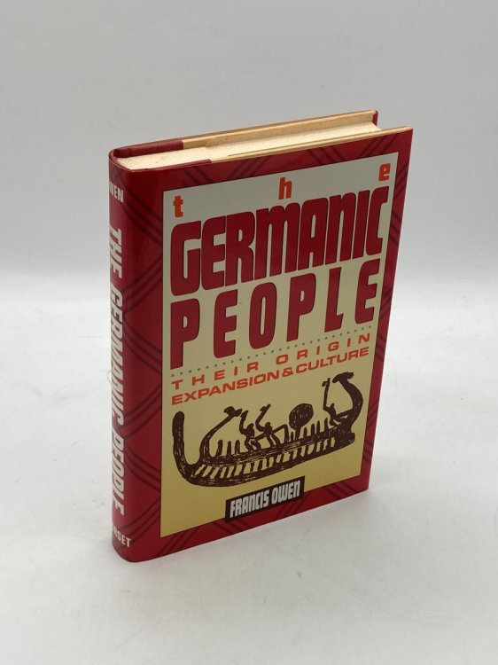 The Germanic People Their Origin, Expansion, and Culture