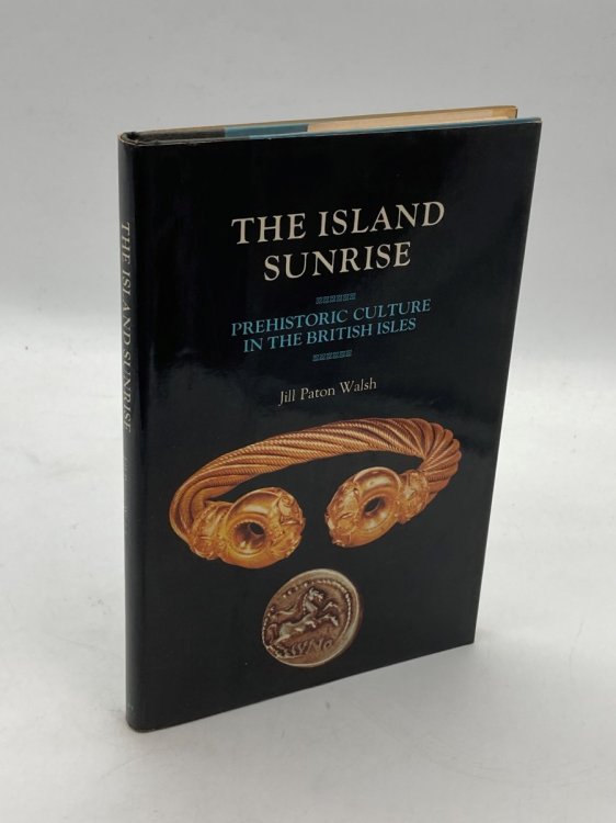 The Island Sunrise Prehistoric Culture in the British Isles