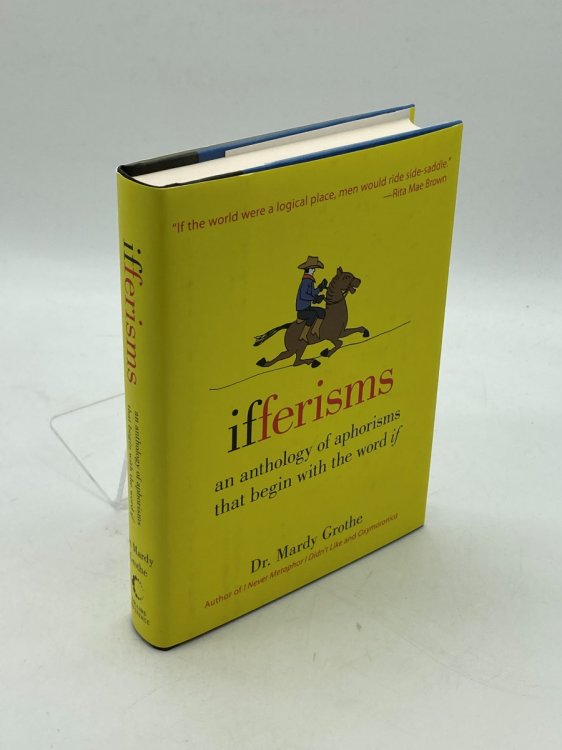 Image for Ifferisms An Anthology of Aphorisms That Begin with the Word Ifferisms An Anthology of Aphorisms That Begin with the Word