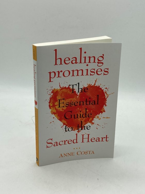 Image for Healing Promises The Essential Guide to the Sacred Heart Healing Promises The Essential Guide to the Sacred Heart