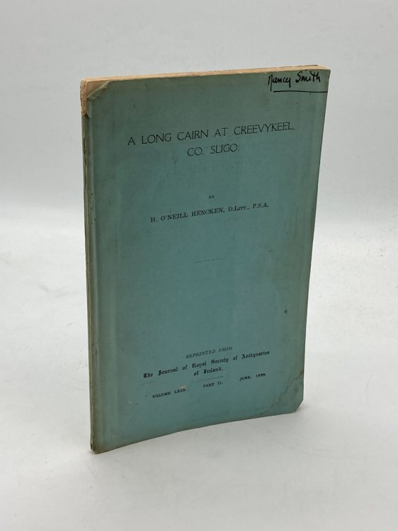 Image for A Long Cairn At Creevykeel The Journal of the Royal Society of Antiquaries of Ireland for the Year 1939 Volume 69 Part 2 A Long Cairn At Creevykeel The Journal of the Royal Society of Antiquaries of Ireland for the Year 1939 Volume 69 Part 2