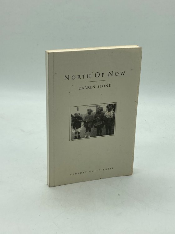 Image for North of Now (Signed) North of Now (Signed)