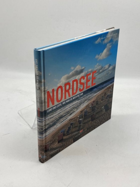 Image for Nordsee; Land Und Leute, Wie Man Sie Noch Nie Sah Nordsee; Land Und Leute, Wie Man Sie Noch Nie Sah