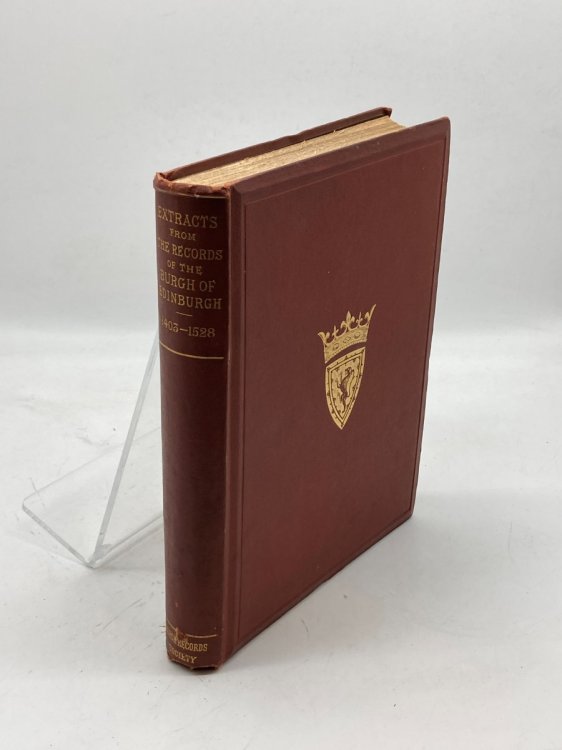 Image for Extracts from the Records of the Burgh of Edinburgh; A. D. 1403 - 1528 Extracts from the Records of the Burgh of Edinburgh; A. D. 1403 - 1528
