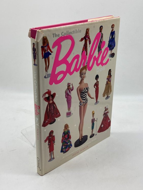 Image for The Collectible Barbie Doll; An Illustrated Guide to Her Dreamy World The Collectible Barbie Doll; An Illustrated Guide to Her Dreamy World