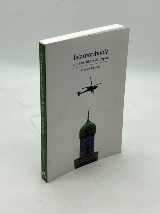 Islamophobia and the Politics of Empire