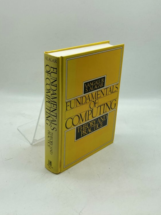 Image for Fundamentals of Computing; Theory and Practice Fundamentals of Computing; Theory and Practice