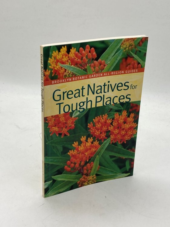 Image for Great Natives for Tough Places Great Natives for Tough Places