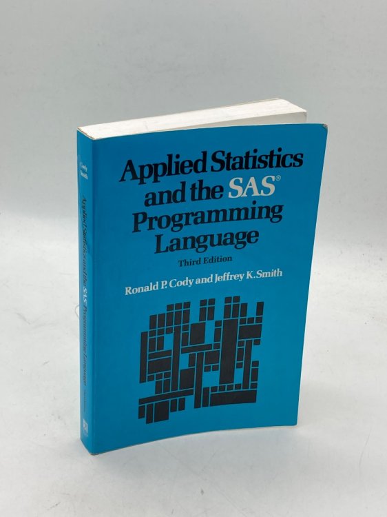 Image for Applied Statistics and the Sas Programming Language Applied Statistics and the Sas Programming Language