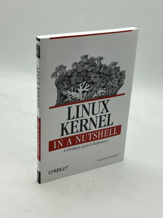 Image for Linux Kernel in a Nutshell A Desktop Quick Reference ) Linux Kernel in a Nutshell A Desktop Quick Reference )