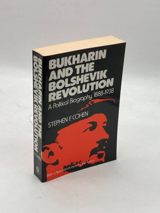 Image for Bukharin and the Bolshevik Revolution A Political Biography, 1888-1938 Bukharin and the Bolshevik Revolution A Political Biography, 1888-1938