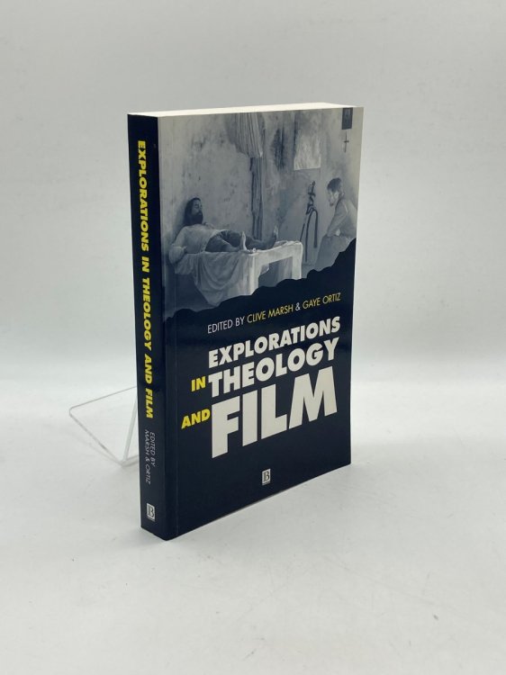 Image for Explorations in Theology and Film An Introduction Explorations in Theology and Film An Introduction
