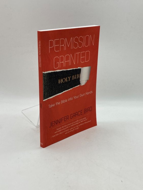 Image for Permission Granted--Take the Bible Into Your Own Hands Permission Granted--Take the Bible Into Your Own Hands