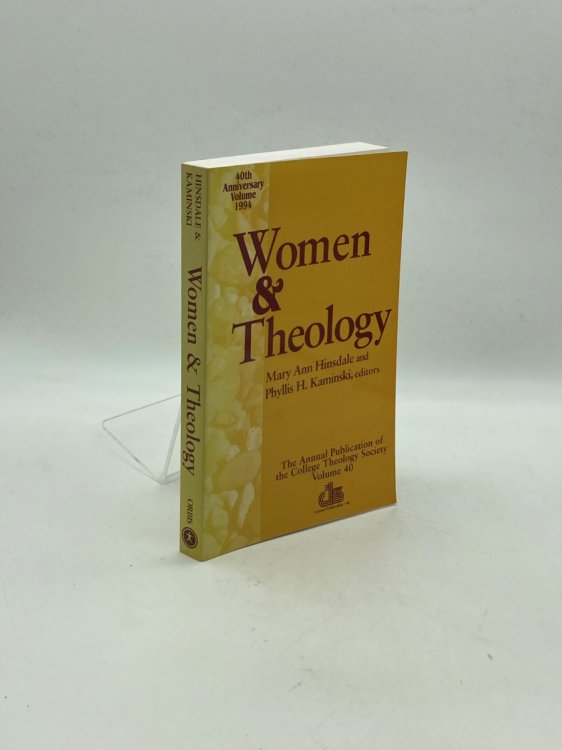 Image for Women and Theology The 1994 Annual Publication of the College Theology Society Women and Theology The 1994 Annual Publication of the College Theology Society